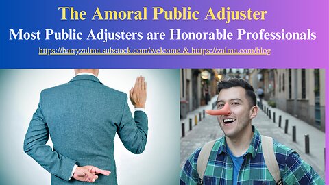 The Amoral Public Adjuster