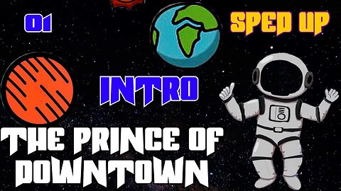 THE PRINCE OF DOWNTOWN - 01 - INTRO | THE PRINCE OF DOWNTOWN MIXTAPE 2 SPED UP |