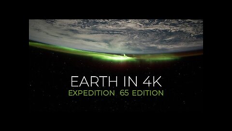 Breathtaking 4K Views of Earth from Space – Expedition 65 Edition | by HBN