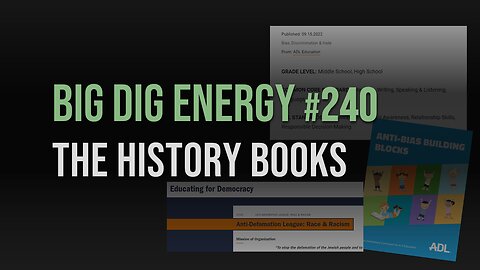 Big Dig Energy 240: The History Books