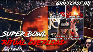 Super Bowl Sunday Ritual goes off without a Hitch? Griftcast IRL 2/11/2024