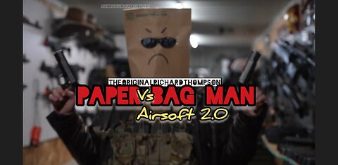 Paper Bag Man Vs Airsoft 2.0 (shorts)