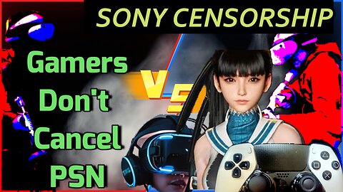 Stellar Blade Censorship CRINGE - SONY PSN Cancellations