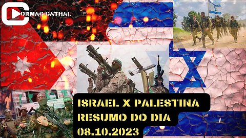 Disputa Israel x Palestina | Resumo do Dia 08.10.2023