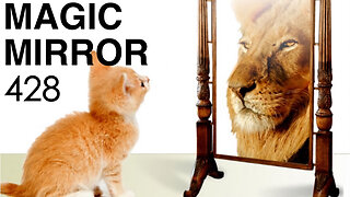 Magic Mirror 428 - From Around The World