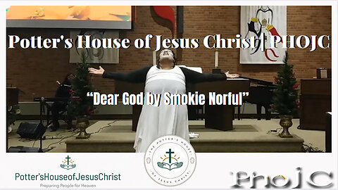 The Potter's House of Jesus Christ Church :Praise Dance : "Dear God" by Smokie Norful