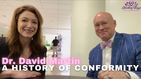 Ep 95: A History of Conformity with Dr. David Martin | The Courtenay Turner Podcast