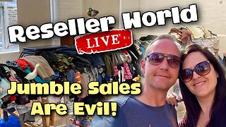 Jumble Sales Are Just Pure EVIL! | Reseller World LIVE