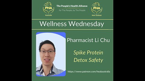 Wellness Wednesday with Pharmacist Li Chu - Safely DEtoxing from Spike Proteins