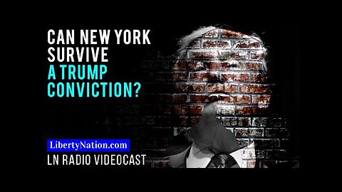 Can New York Survive a Trump Conviction?