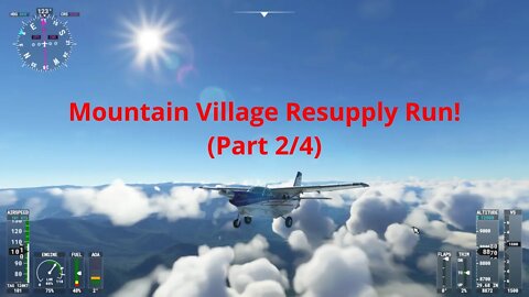 PNG Mountain Village Resupply Run SimWorks Kodiak MSFS200 Part 2