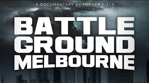 Battleground Melbourne Documentary