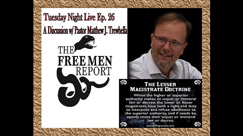 Tuesday Night Live Ep. 26: Interview w/ Pastor Matt Trewhella