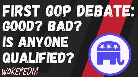 GOP Debate: Any Biblically Qualified GOP Candidate? - Wokepedia Podcast 236