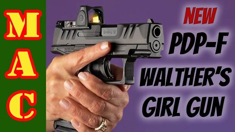 New Walther PDP-F (Female) - But men like it too