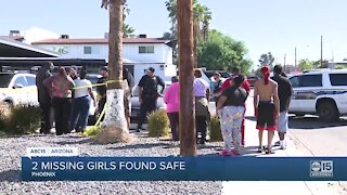 Missing girls last seen in Phoenix Saturday located