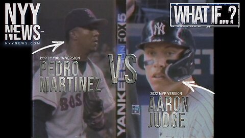 Pedro Martinez (1999 Cy Young) Vs Aaron Judge (2022 MVP) - What If?