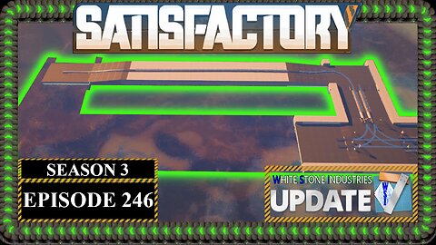 Modded | Satisfactory U7 | S3 Episode 246