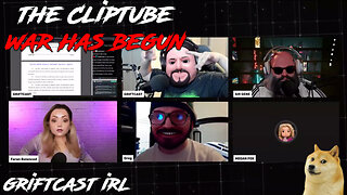 The ClipTube Wars have Begun OPEN Late Night GRIFTWAVE 2/28/23 Griftcast IRL