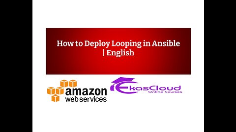 How to Deploy Looping in Ansible