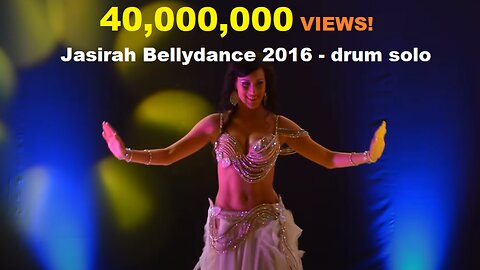 40,000,000 VIEWS! - Jasirah Bellydance 2016 - drum solo