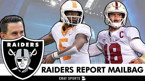 Raiders Rumors Mailbag: Should Las Vegas Draft Tanner McKee Or Hendon Hooker? Trade Back From #7?