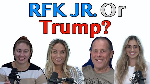 RFK Jr. Or Trump?