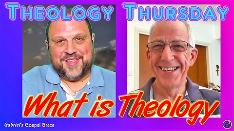 Theology Thursday – What is Theology?
