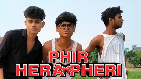 phir Hera pheri spoof | Akshay Kumar | paresh rawal | Best comedy scenes phir hera pheri full movie