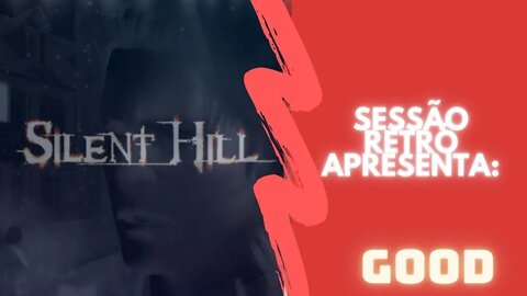 Silent Hill (PSX) 100% DETONADO!!!!!! (Final Good)