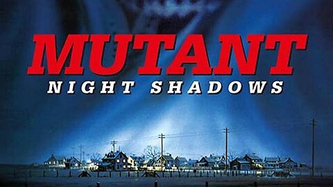 MUTANT 1984 (aka NIGHT SHADOWS) Toxic Waste Creates Mutations in a Small Town FULL MOVIE in HD & W/S