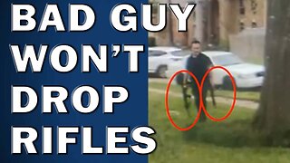 Suspect Holding Two Rifles Advances On Cops And Then Gets Shot On Video! LEO Round Table S09E03