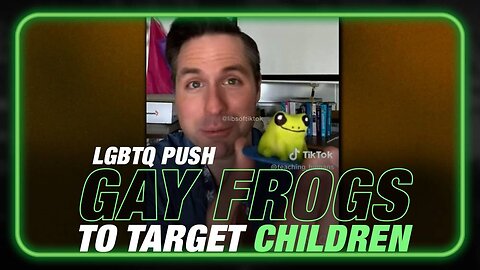 LGBTQ Using 'Gay Frogs' to Target Children