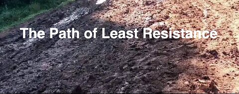 Path of Least Resistance