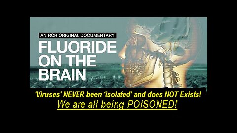 Do You Drink Water? - Poison Fluoride in the Brain! [Jan 28, 2024]