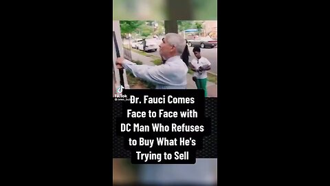 Dr Fauci comes face to face with DC man who refuses to buy what he’s trying to sell