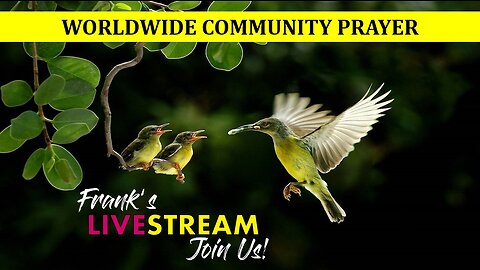 Worldwide Community Prayer on June 24th 2023