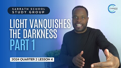 Light Vanquishes the Darkness (Jude 1) Sabbath School Lesson Study Group w/ Chris Bailey III