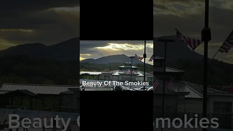Beauty of the Smokies 🧡 #smokymountains #godsbeauty #pigeonforge