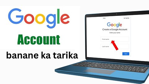 How To Create A Google Account Or Gmail Account In Hindi | Laptop Se Google Account Banane Ka Tarika