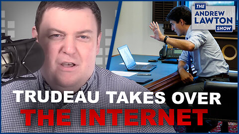Trudeau's internet takeover is well under way