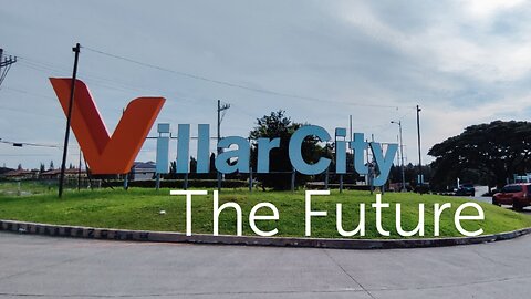 Villar City - The New Future