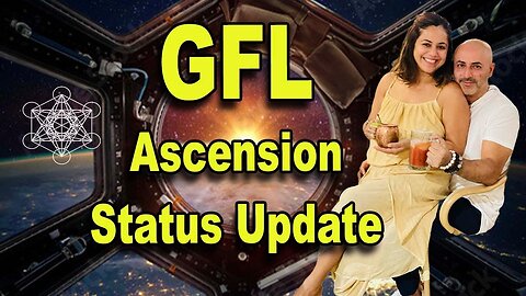 GFL Ascension Status Update