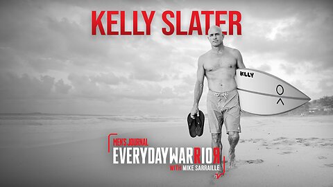 Kelly Slater | Everyday Warrior Podcast