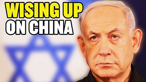 Israel Could Start Cutting Trade Ties With China. China Unscripted. Biden Israels Most Popular Pres.