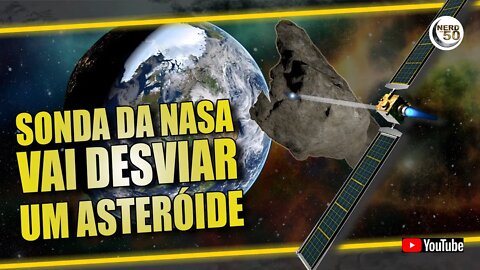 SONDA VAI BATER E DESVIAR ASTERÓIDE EM SETEMBRO DE 2022 [DART DA NASA]