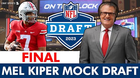 Mel Kiper FINAL 2023 NFL Mock Draft