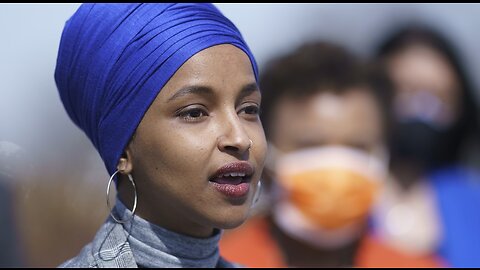 Rep. Ilhan Omar Is About to Get Some Nasty News When House Republicans Take Over