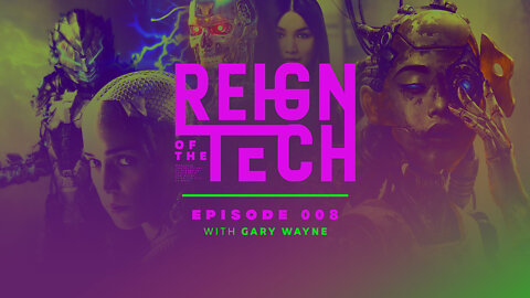 Reign of the Tech | Episode 008 | Gary Wayne | The Mystery of Artificial Intelligence