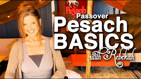 Passover Basics | Pesach